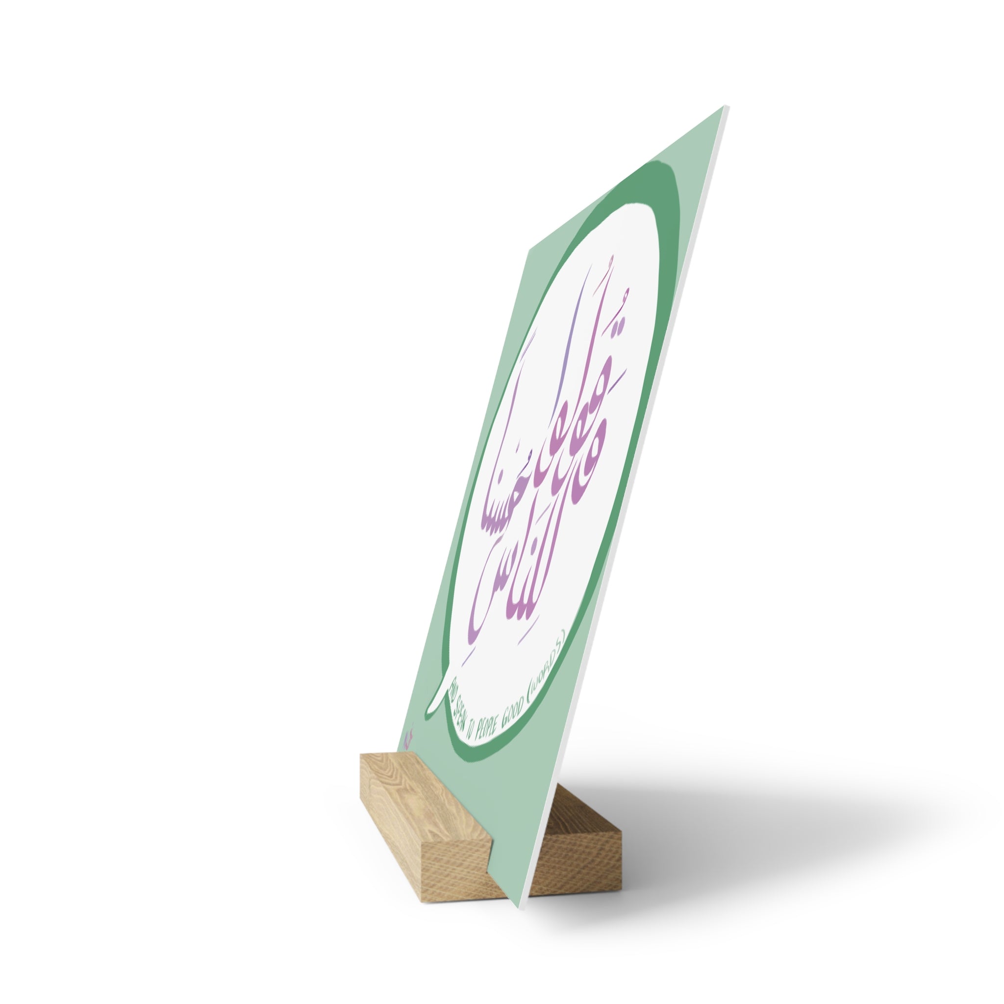 Inspirational Gallery Board with Stand “And speak to people good words”